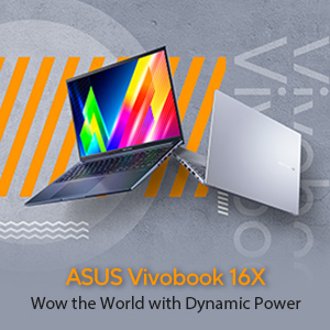 ASUS Vivobook 16X (M1603) Wow the World with Dynamic Power